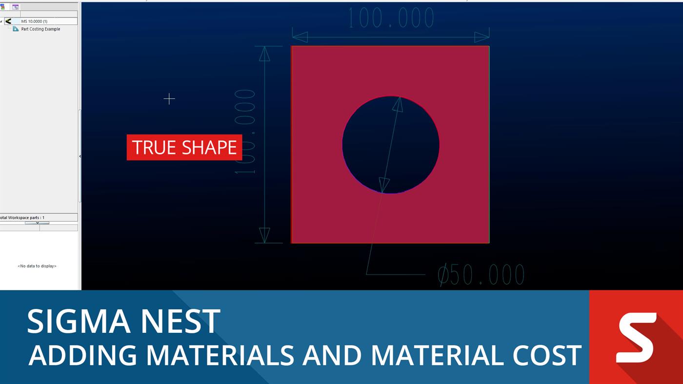 Sigma NEST - Adding Materials and Material costs