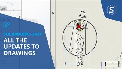 5 NEW Updates To SOLIDWORKS Drawings For 2024   5 NEW Updates To SOLIDWORKS Drawings For 2024 